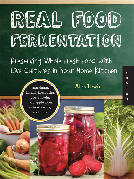 Title details for Real Food Fermentation by Alex Lewin - Available